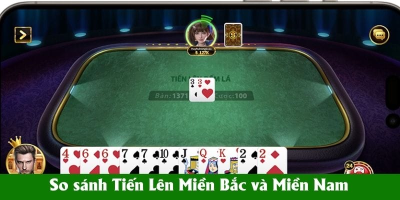 Nên chọn chơi Tiến Lên Miền Nam hay Miền Bắc?